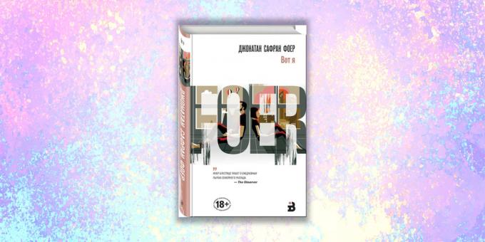 De nouveaux livres: « Ici, je suis, » Jonathan Safran Foer