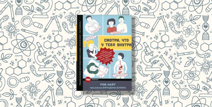 « Regardez ce que vous avez à l'intérieur. Comme les microbes qui vivent dans notre corps affectent notre santé et notre identité, « Rob Chevalier