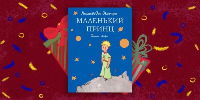 Le livre - le meilleur cadeau, « Le Petit Prince » d'Antoine de Saint-Exupery