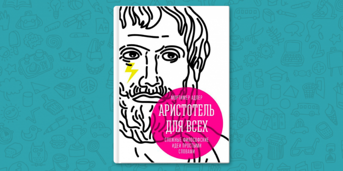 REVUE: « Aristote pour tous les » idées philosophiques en termes simples sulfoniques - les meilleurs livres