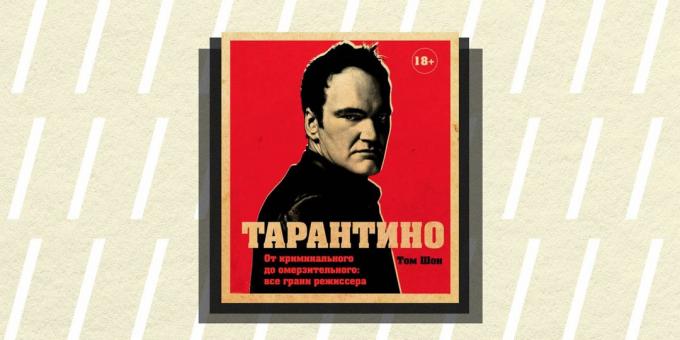 Non / fiction 2018: « Tarantino. De criminelle à dégoûter: tous les côtés du directeur, « Tom Sean