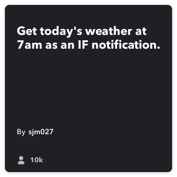 IFTTT Recette: Obtenez la météo du jour à 7h du matin comme une notification iOS. relie la météo à ios notifications