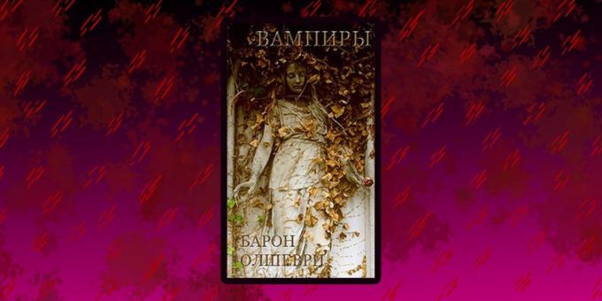 "Vampires," Baron Olshevri
