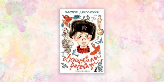 Livres pour enfants: « histoires Deniskiny » Victor Dragoon
