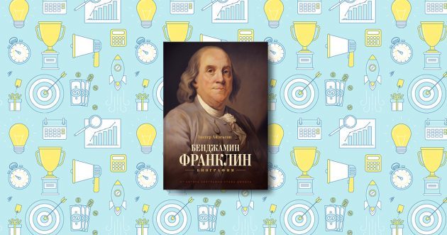 Benjamin Franklin. biographie